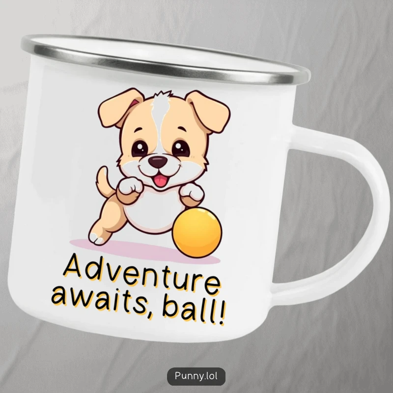 Funny camping mug with an excited puppy chasing a bouncing ball, great for outdoor humor.
