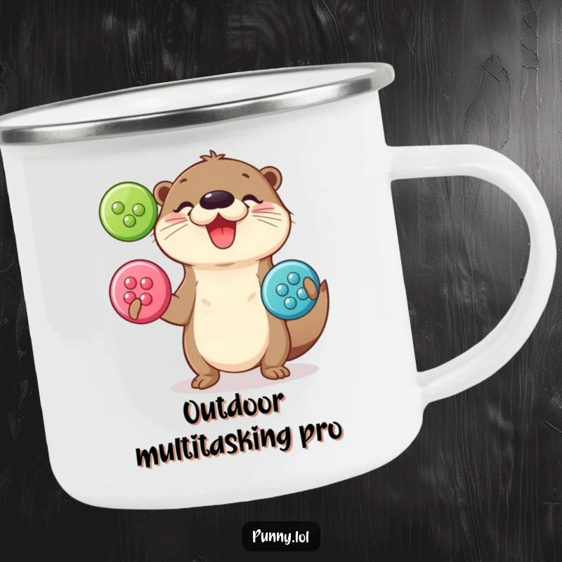 Funny Camping Mug: An enamel mug showing a playful otter delightedly juggling shiny buttons.