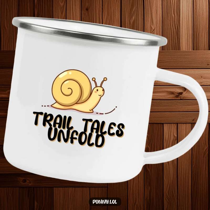 Funny Determined Snail Camping Mug: An enamel mug with a determined snail leaving a trail of words, symbolizing slow but steady progress.