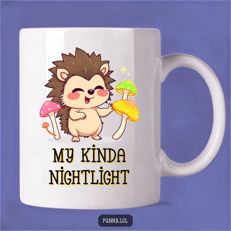 Funny Hedgehog Mug: Giggling Gem Juggler of Glowing Mushrooms, Perfect Gift!