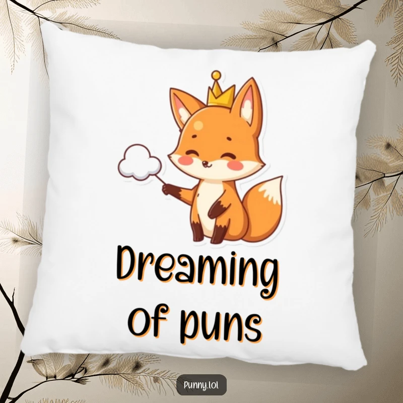 Funny fox pillow wearing a crown, pointing to a pun-shaped cloud, a soft and humorous home decor item.