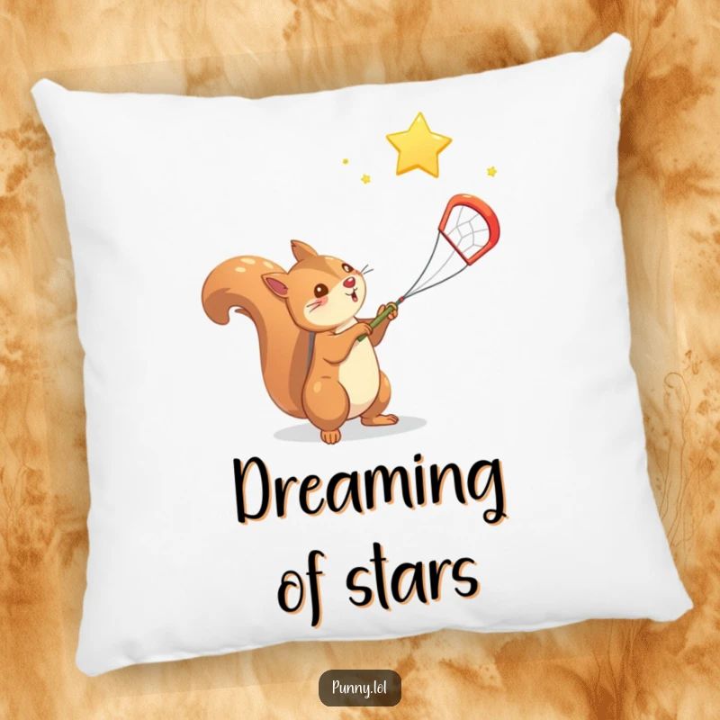 Funny Squirrel Pillow: A soft pillow depicts a determined squirrel catching a falling star with a net.