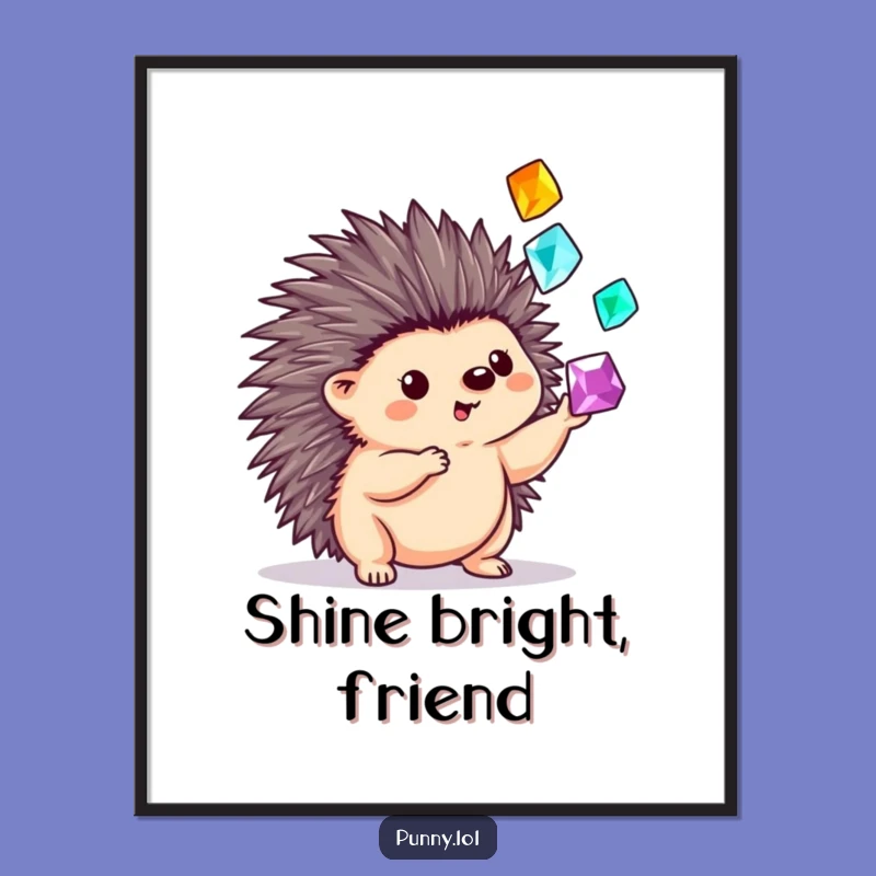 Funny Hedgehog Gem Juggler Digital Art: Whimsical Gem Decor, Perfect Funny Gift