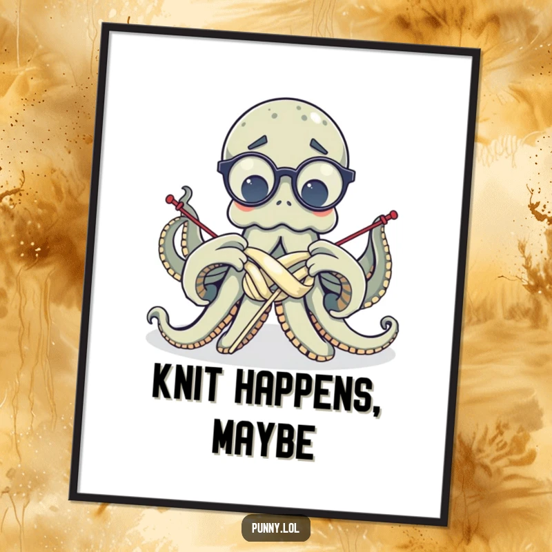 High-resolution digital art print of a funny octopus wearing glasses, arms tangled in yarn, trying to knit humorously.