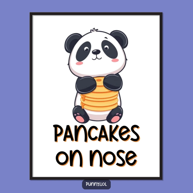 Instant Breakfast Fun: Funny Panda Pancake Digital Art Print
