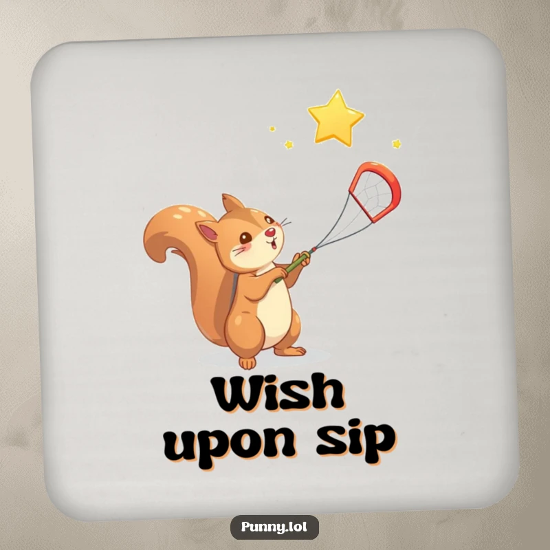 Funny Squirrel Coaster: A determined squirrel uses a net to catch a falling star, adding whimsy to protection.