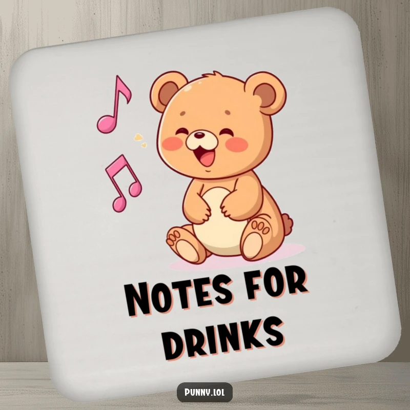 Funny coaster with a bear cub playing with a musical note, for protecting tables.