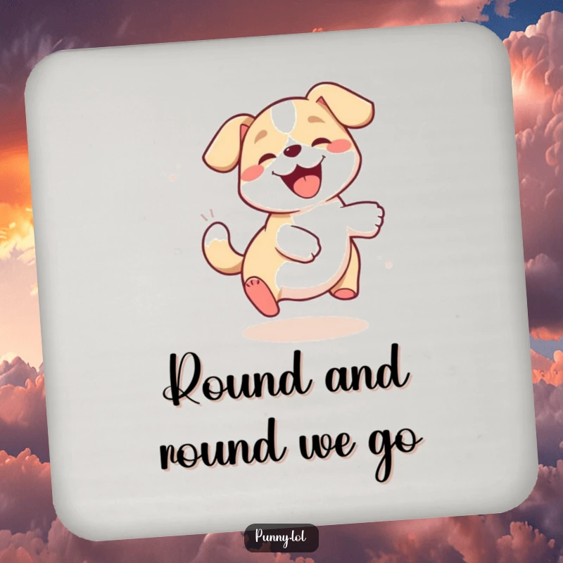 Funny dog coaster illustration of a happy puppy spinning in circles, humorously trying to catch its own tail.