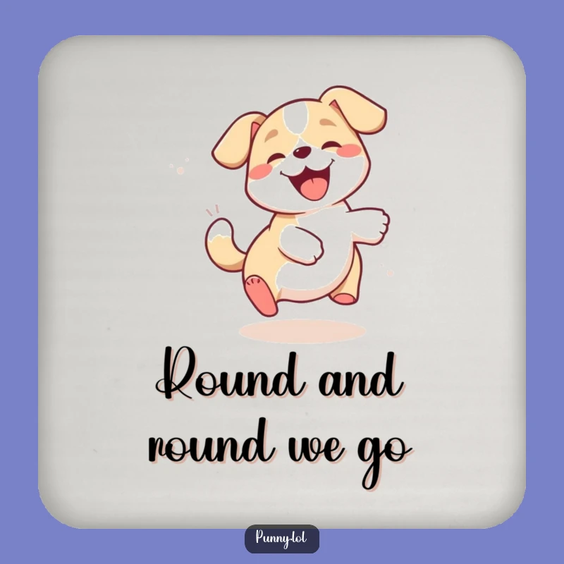 Funny Giggling Dog Chasing Tail Coaster - Protect Surfaces with Humor