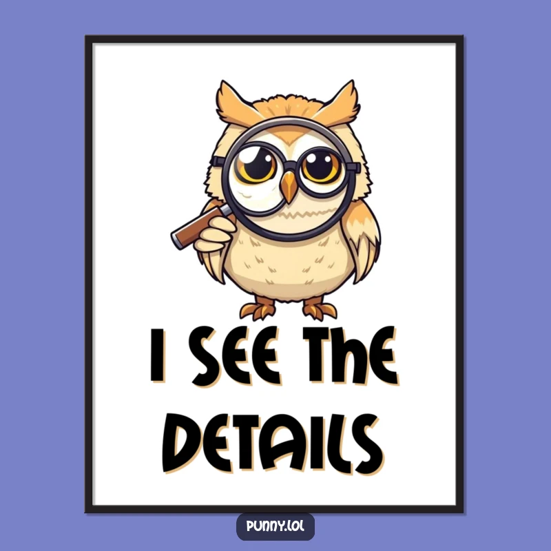 Funny Grinning Owl Monocle Poster: Quirky Wisdom for Your Wall