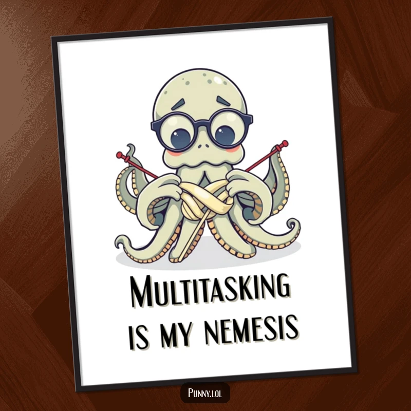 Whimsical poster print of a funny octopus wearing glasses, arms tangled, trying to knit, bringing humor to any wall.