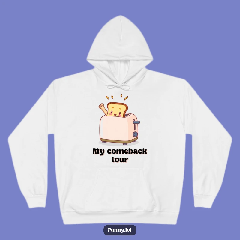 Funny Toast Toaster Hoodie - Cozy Triumphant Breakfast Gift