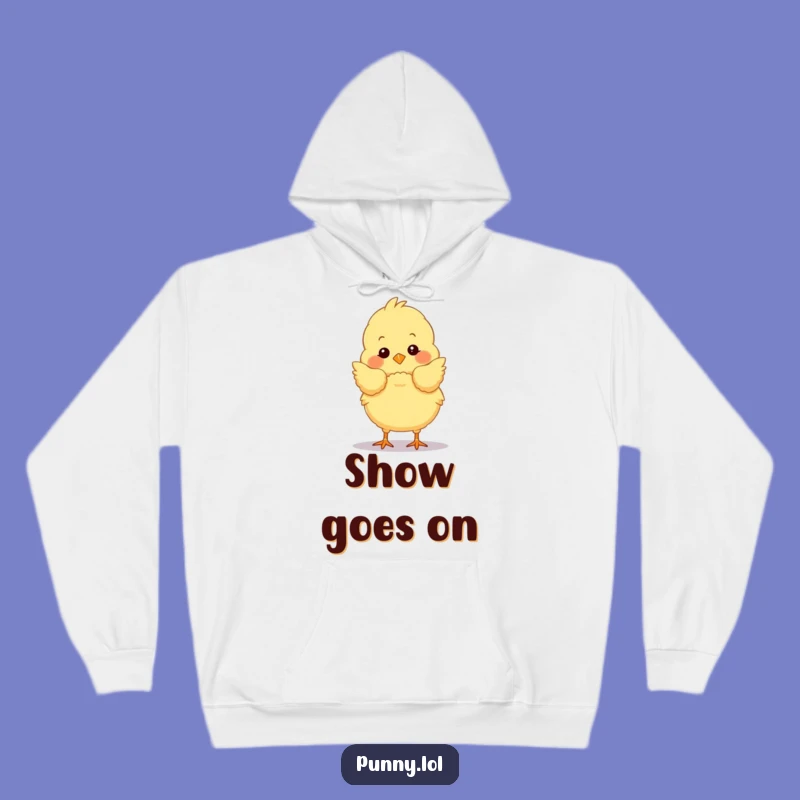 Funny Chick Bow Hoodie: Cozy Up with a Fluffy Star's Dramatic Performance