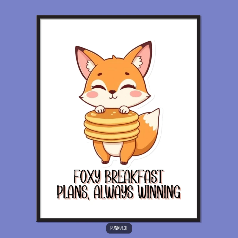 Free Printable Fox Pancakes Wall Art - Funny Winking Fox Downloadable Art Print
