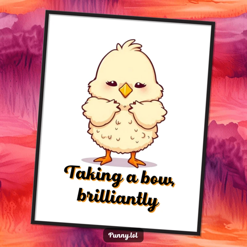 Funny Free Printable Wall Art: Fluffy chick taking an elaborate stage bow, charming and theatrical decor.