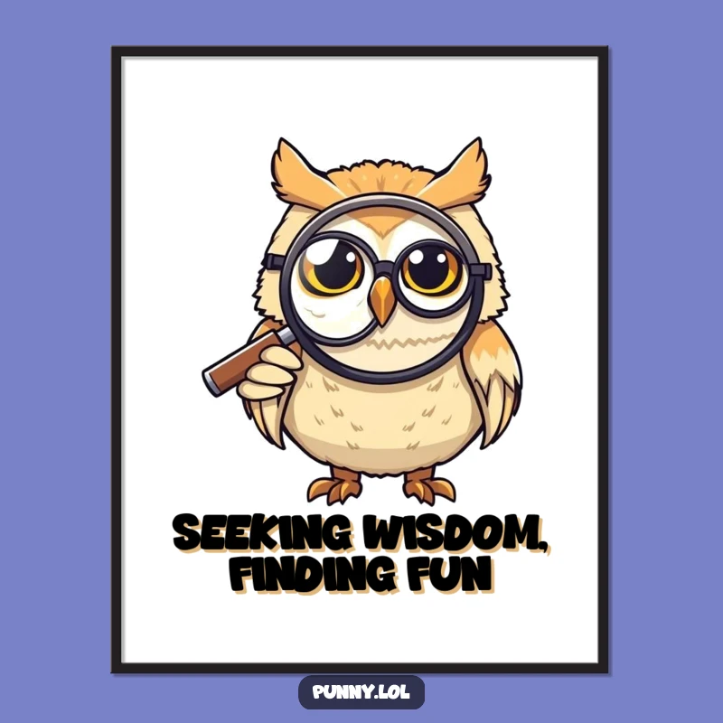 Free Printable Owl Wall Art: Grinning Monocled Owl Magnifying Life's Wonders!