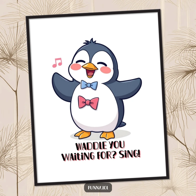 Funny Free Printable Wall Art: A bowtie-wearing penguin stands center stage, attempting a powerful opera solo with gusto.