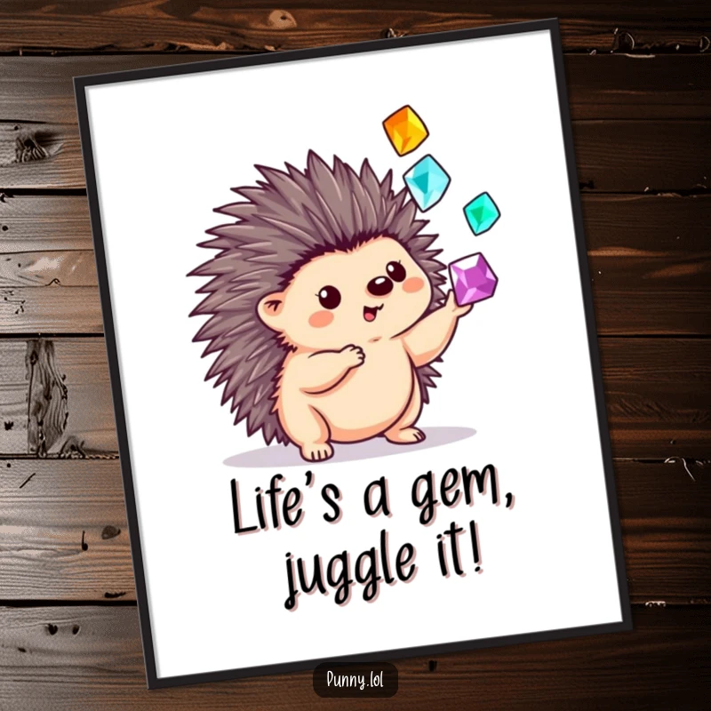 Funny Free Printable wall art of a playful hedgehog juggling three sparkling gems with its sharp quills.