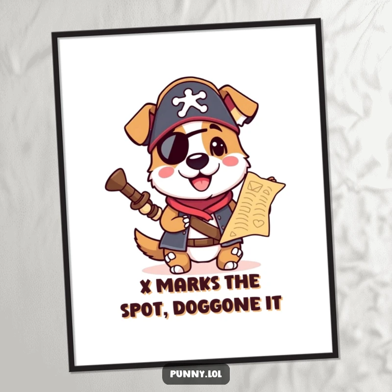 Funny Free Printable Wall Art of a playful pirate dog in a hat, holding a treasure map, ready for adventure.