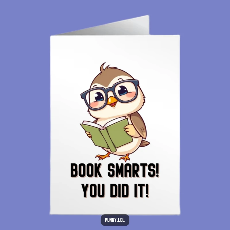 Free Printable Congrats Card: Wise Chickadee Scholar Funny Downloadable Gift