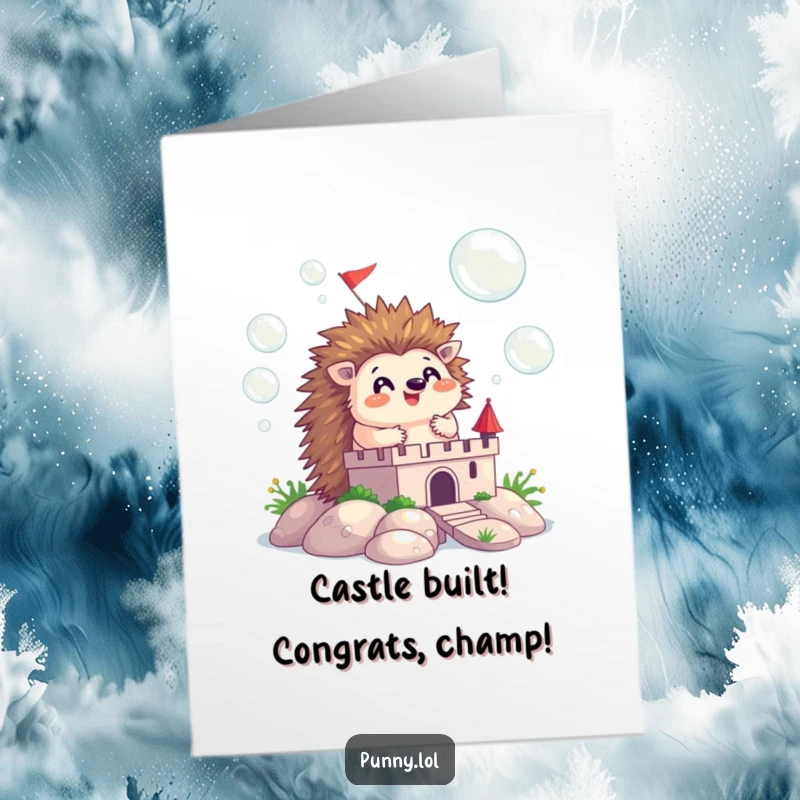 Funny Free Printable Congratulations Card: A cheerful hedgehog creating a magnificent castle out of iridescent floating bubbles.