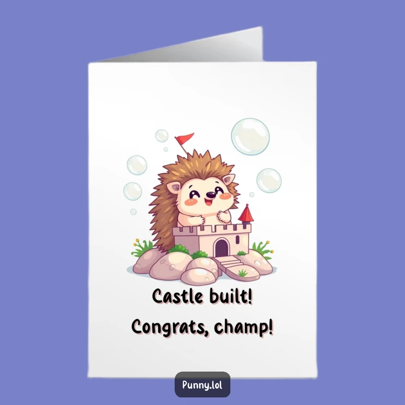 Free Printable Congrats Card: Hedgehog Bubble Castle Funny Downloadable Gift