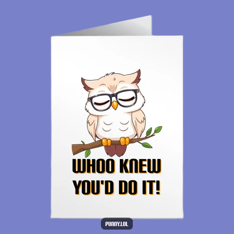 Free Printable Congrats Card: Sleepy Owl's Gentle Approval, a Cozy Downloadable Gift