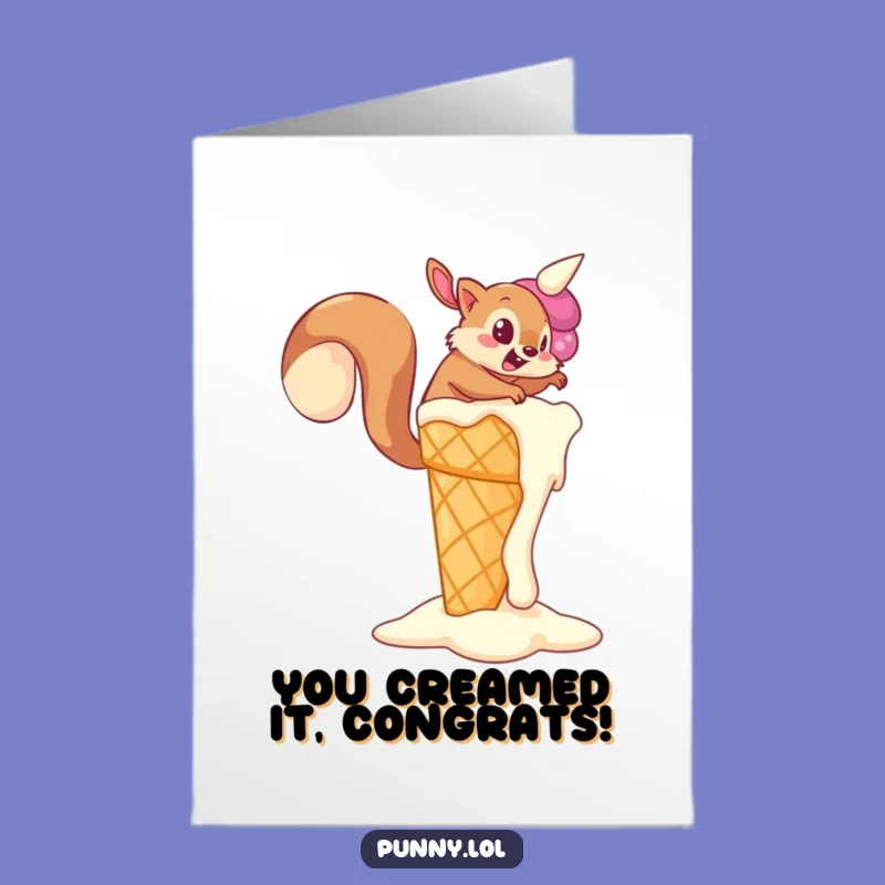 Free Printable Congrats Card: Squirrel's Sweet Victory, Funny Downloadable Gift!