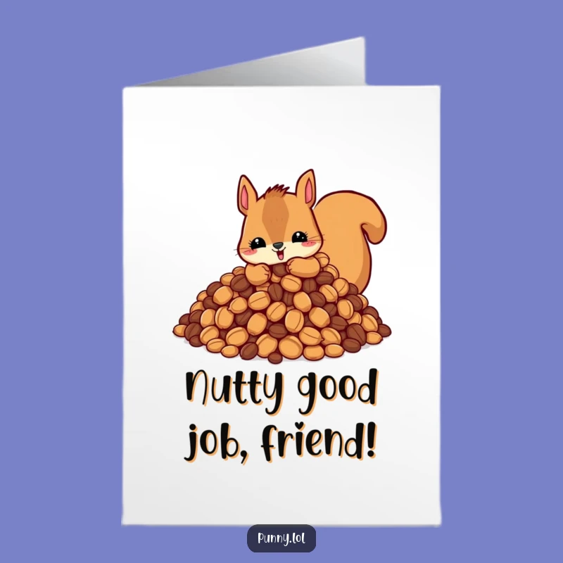 Free Printable Squirrel Congrats Card: Hoard Your Wins Downloadable Surprise