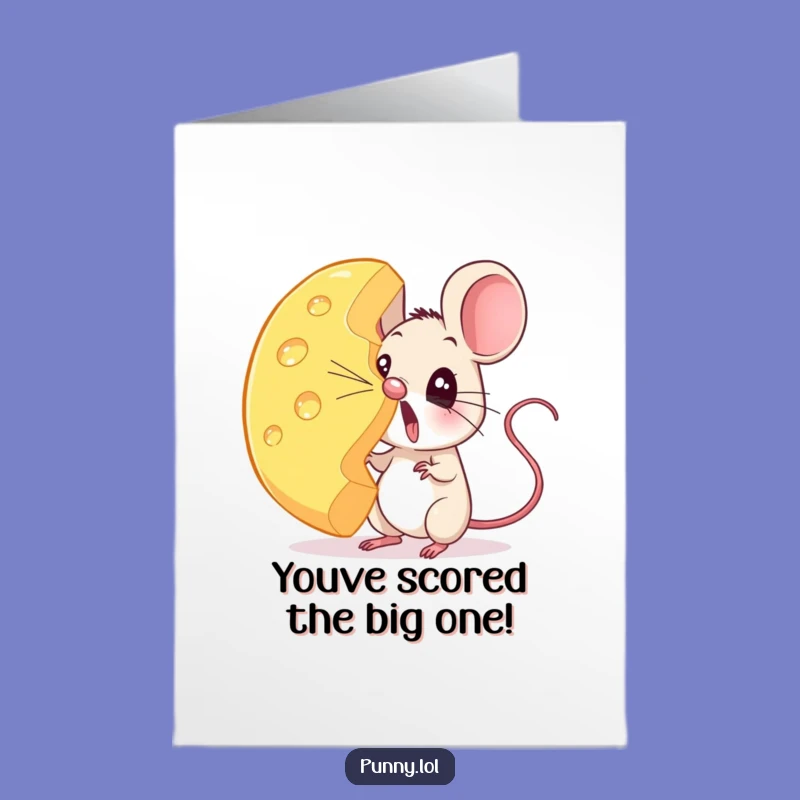 Free Printable Surprised Mouse Congratulations Card: Giant Cheese Wheel Downloadable