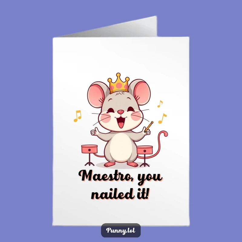 Free Printable Mouse King Congrats Card - Funny Crowned Mouse Downloadable Greeting