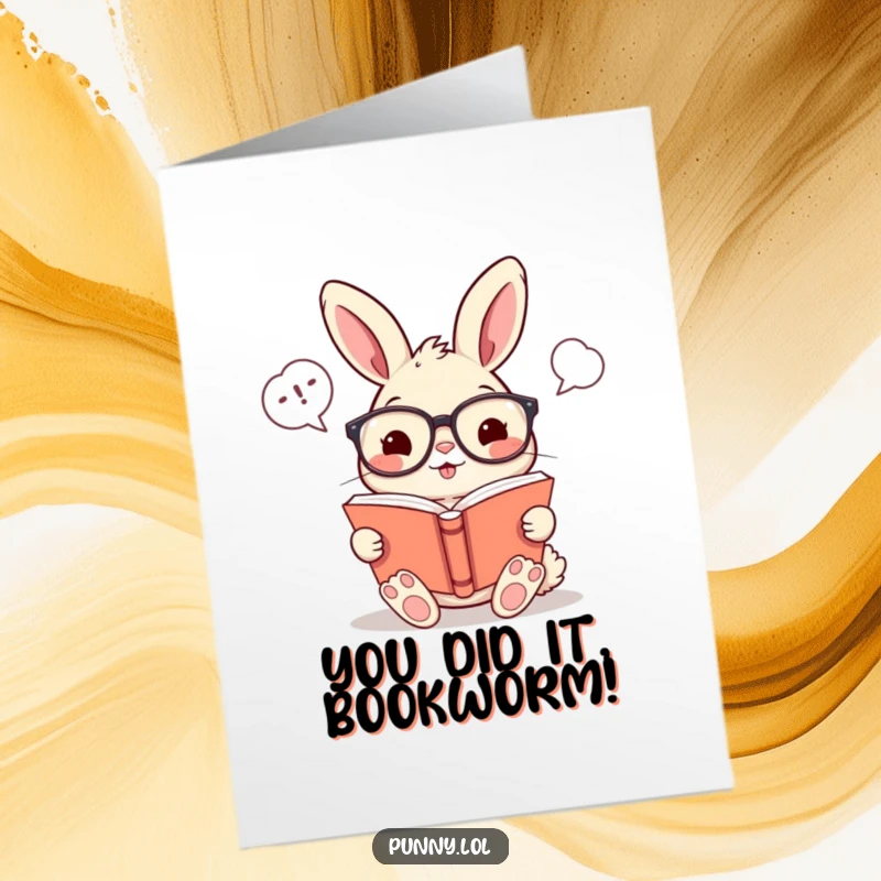 Funny free printable congratulations card: a smart rabbit with glasses reads a book, sharing thoughtful, humorous advice.