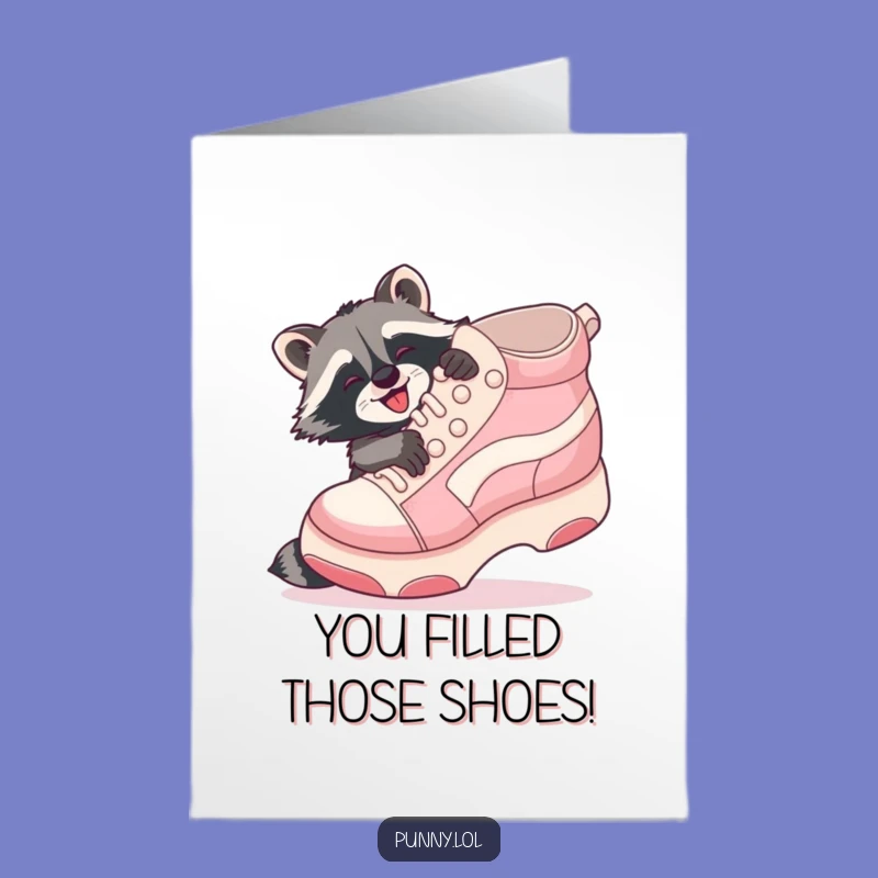 Free Printable Raccoon Congratulations Card: Shoe Hugging Success Funny Downloadable