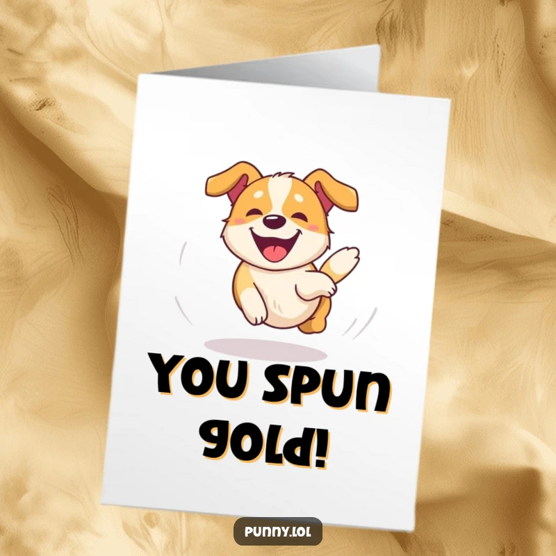 Funny Free Printable Congrats Card: A dog joyfully pursues its tail in a dizzying, ecstatic spin of celebration.