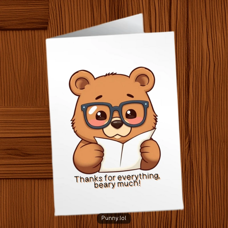 Funny Free Printable thank you card featuring a determined bear in big glasses, examining a small paper with thanks.