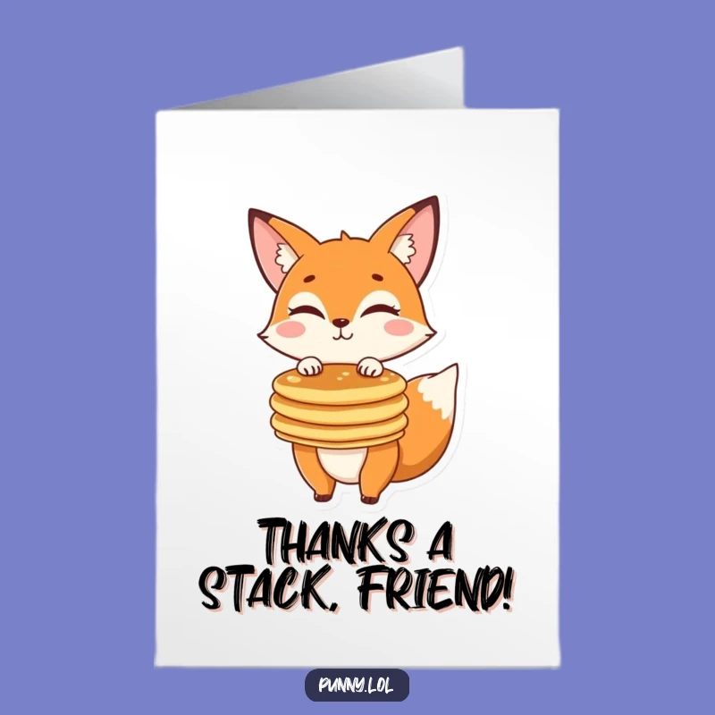 Free Printable Fox Pancakes Thank You Card - Funny Winking Fox Downloadable Greeting