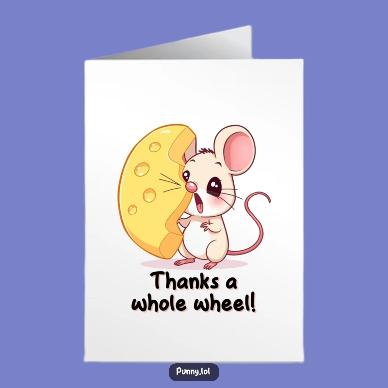 Free Printable Thank You Mouse Card: Cheesy Surprise Downloadable Gratitude