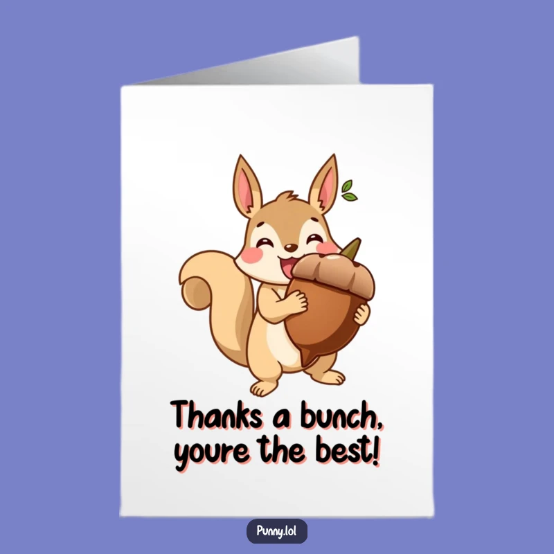 Free Printable Thank You Card: Victorious Squirrel Acorn Trophy Humorous Downloadable
