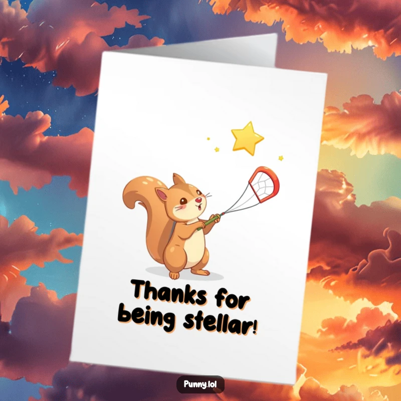 Funny Free Printable Thank You Card: A diligent squirrel catching a falling star in a net, symbolizing heartfelt thanks.