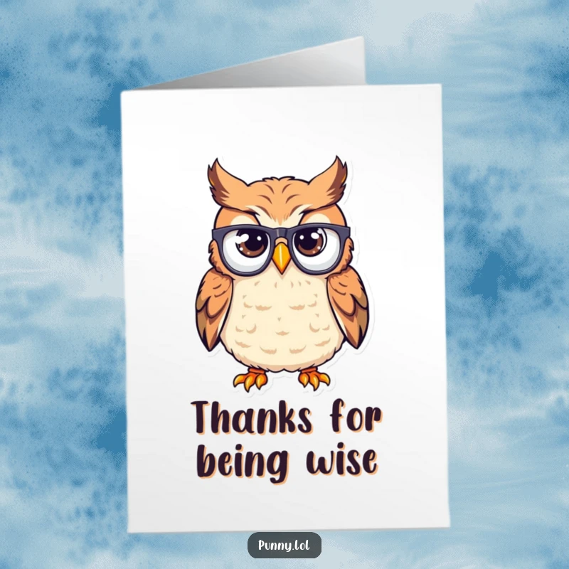 Funny Free Printable Thank You Card showing a confused owl wearing glasses upside down on its beak, a thank you with a quirky perspective.