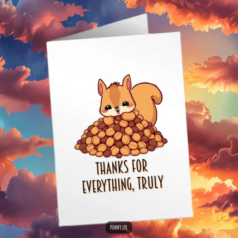 Funny Free Printable Thank You Card: Cheerful squirrel overloaded with nuts, expressing big thanks.