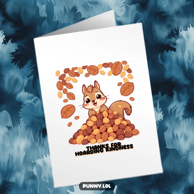 Funny Free Printable Thank You Card featuring a squirrel guarding an absurdly large pile of nuts, a thank you with plenty to go around.
