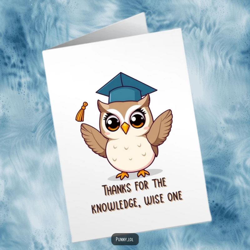 Funny Free Printable Thank You Card of a proud owl in a graduation cap tossing its tassel joyfully.