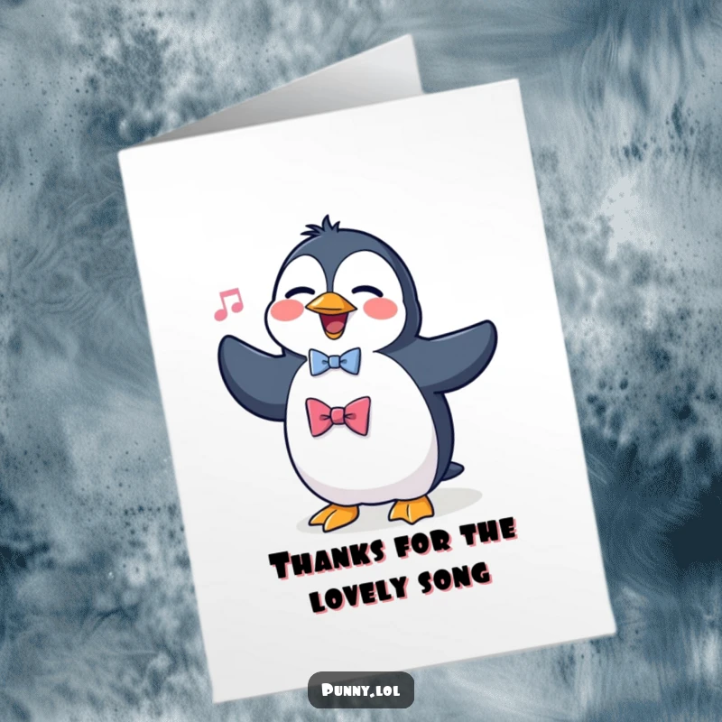 Funny Free Printable Thank You Card: A penguin dressed in a bowtie attempts to sing opera, offering a grand thank you.