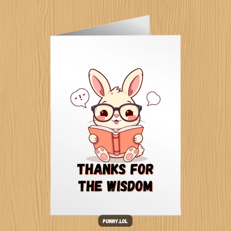 Funny free printable thank you card: a rabbit wearing glasses reads a book, offering a clever and humorous thank you.
