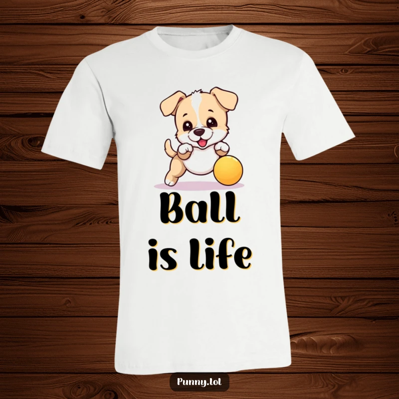 Funny t-shirt featuring an adorable puppy enthusiastically trying to catch a bouncing ball, perfect for casual, humorous wear.