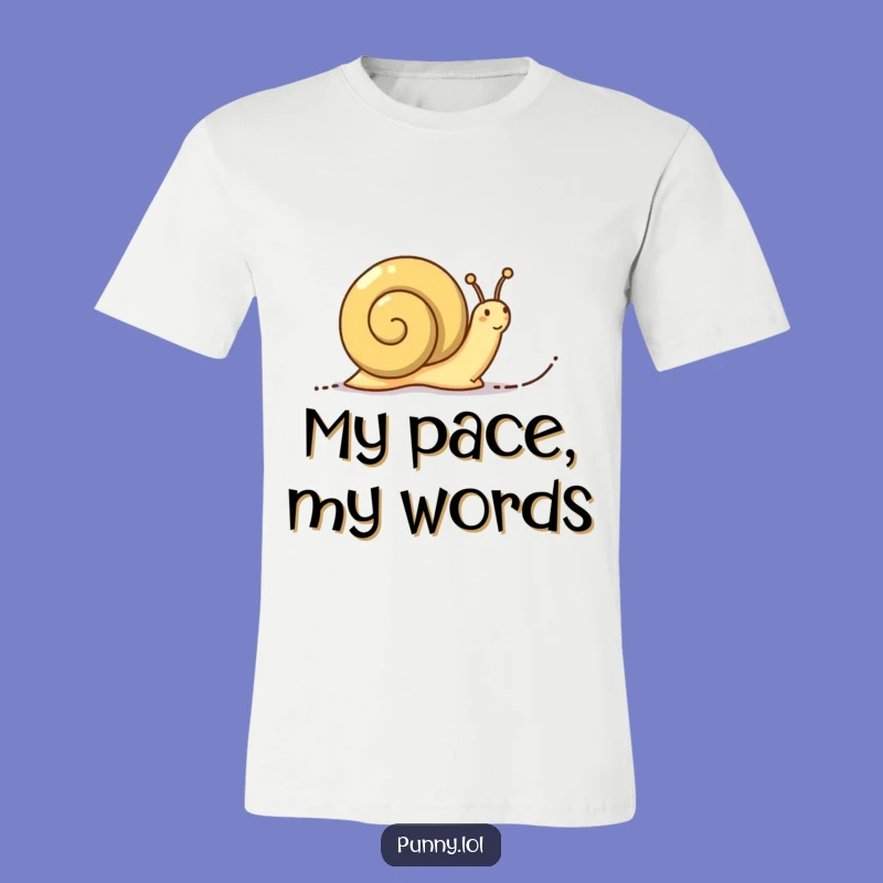 Funny Determined Snail T-Shirt: Word Trail Journey, a hilarious gift for thinkers.