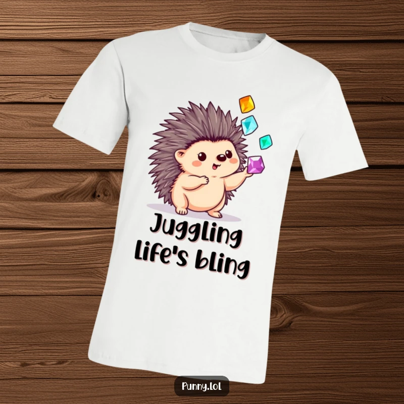 Funny t-shirt depicting a playful hedgehog juggling three glittering gems with its sharp quills, a delightful display of skill.