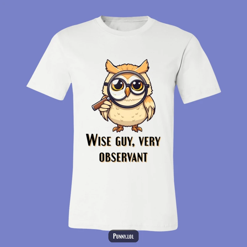 Funny Grinning Owl Monocle T-Shirt: A Hilarious Gift for the Curious & Clever