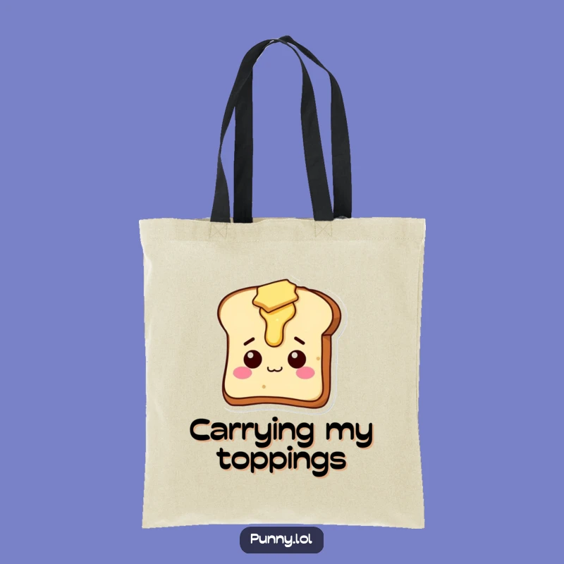 Funny Toast Tote Bag - Practical Silly Butter Slice Carryall